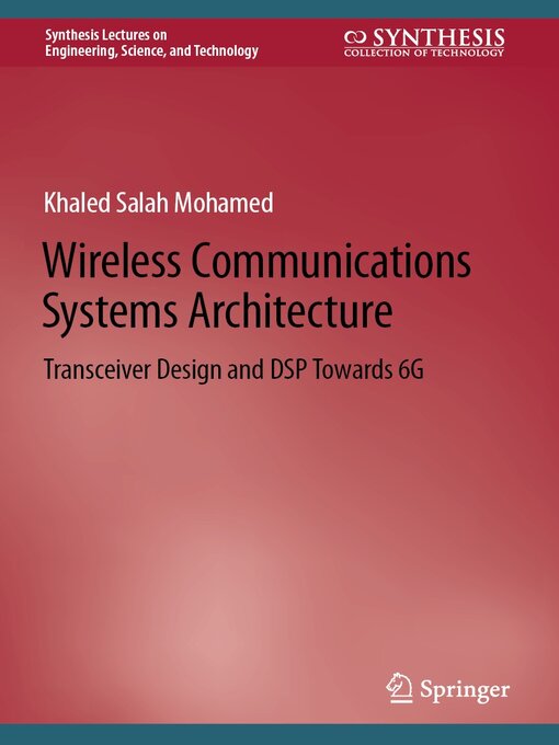 Title details for Wireless Communications Systems Architecture by Khaled Salah Mohamed - Available